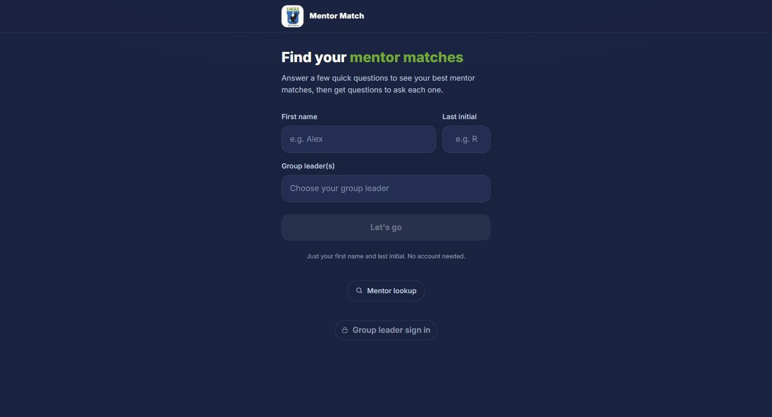 The Eagle U Mentor Match entry screen, asking a student for a first name, last initial and group leader.
